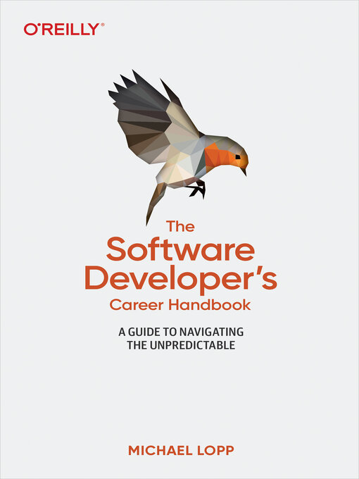Title details for The Software Developer's Career Handbook by Michael Lopp - Available